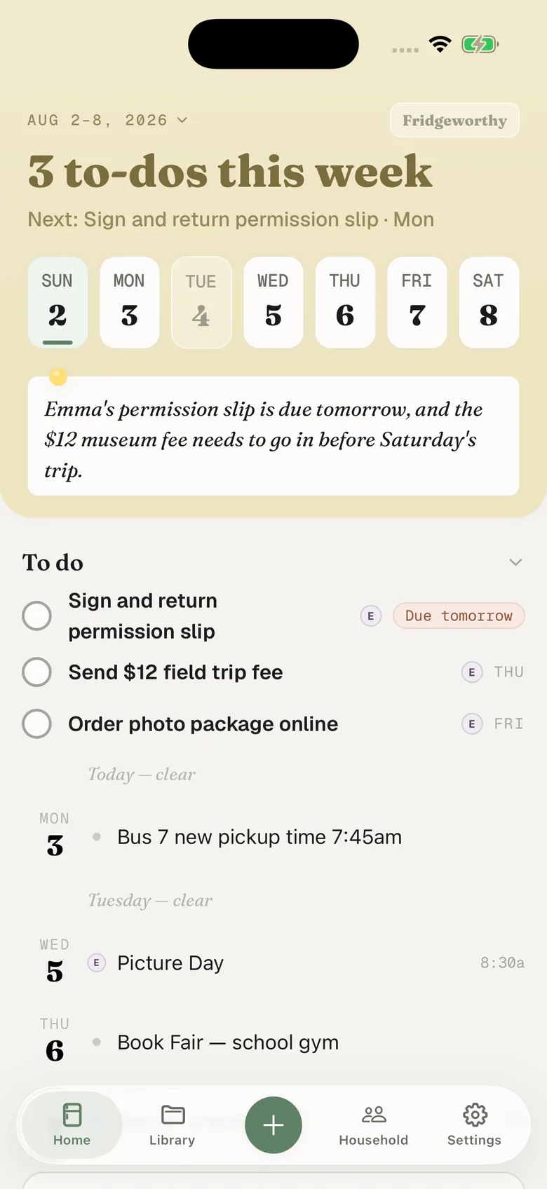 The Fridgeworthy dashboard: '3 to-dos this week' in large type over a note explaining Emma's permission slip is due tomorrow, checkable to-dos with due-date pills, and the week's events day by day — Picture Day, a bus-route change, the Book Fair at the school gym